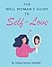The Well Woman's Guide to Self-Love