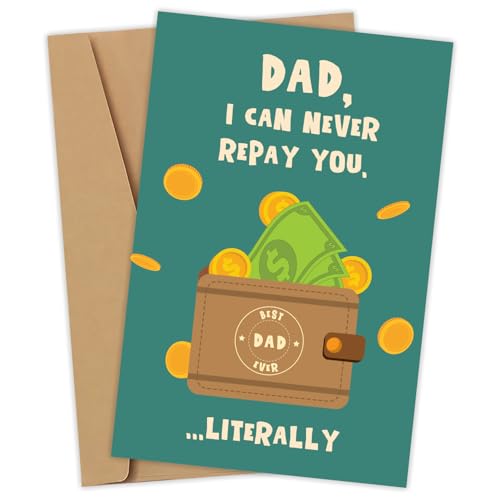 Fathers Day Card From Kids Funny - I Can Never Repay You Litteral...