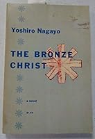 The bronze Christ. B001KUX9SO Book Cover