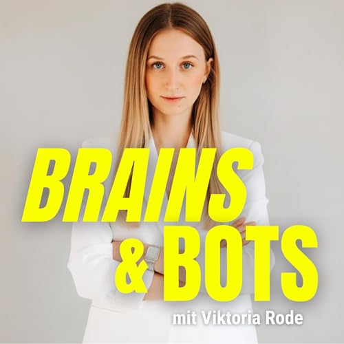 Couverture de BRAINS & BOTS - Dein KI Marketing Podcast 🎧