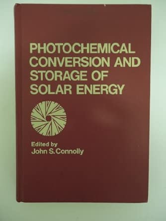 Photochemical Conversion and Storage of Solar Energy book cover