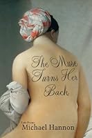 The Muse Turns Her Back 0975465325 Book Cover