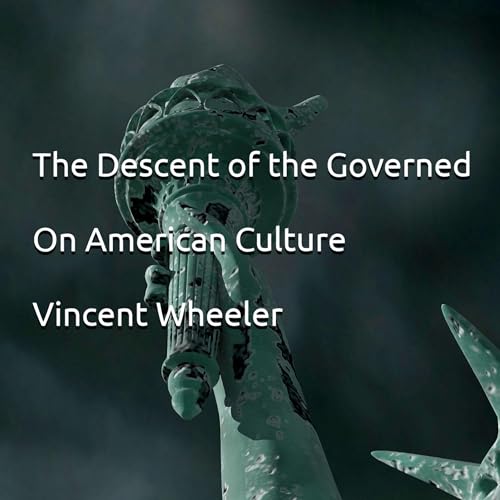 The Descent of the Governed Audiolibro Por Vincent Wheeler arte de portada