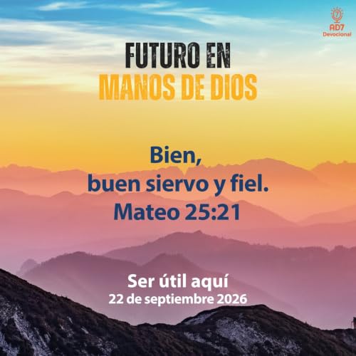Ser &uacute;til aqu&iacute; ~ Devocional de J&oacute;venes ~ 22 de septiembre 2026
