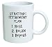 Funny Mug 11OZ Strategic retirement plan, novelty and gift, dad, by Yates And Franco
