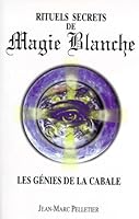 Rituels secrets de magie blanche 2921735334 Book Cover