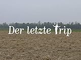  Der letzte Trip - die große Pastewka Dokumentation
