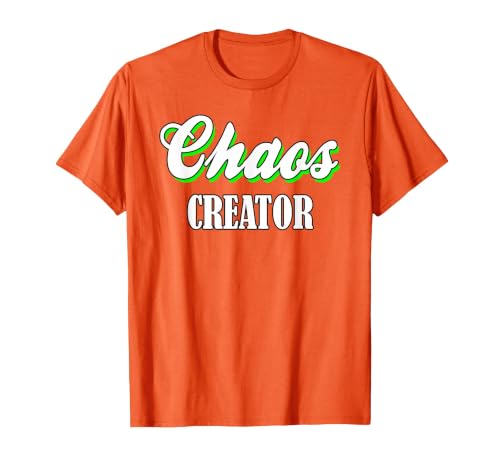 Chaos Creator Fun Statement Funny Outfit Funny Slang T-Shirt, Men, Orange, 3X-Large