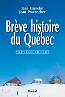 Brève histoire du Québec 2890528405 Book Cover