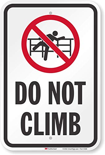 Panneau Do Not Climb SmartSign réfléchissant pour stopper les intrusions et chutes sur clôture