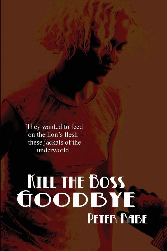 Kill the Boss Goodbye view 2