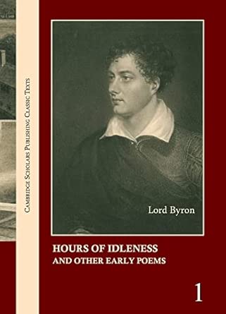 Lord Byron: The Complete Works in 13 Volumes book cover