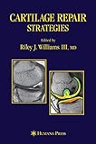 Cartilage Repair Strategies