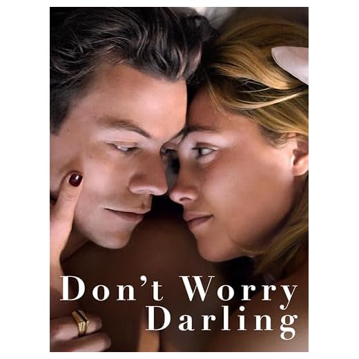Don’t Worry Darling