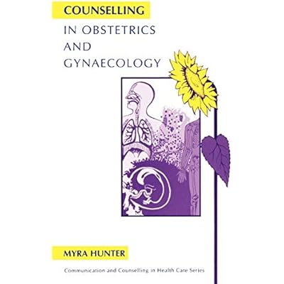 Counselling in Obstetrics and Gynaecology