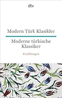 Modern Türk Klassikler Moderne türkische Klassiker 3423095342 Book Cover