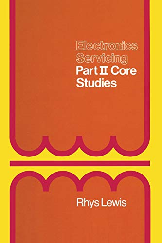 Electronics Servicing: Part II Core Studies view 2