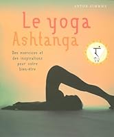 Le yoga Ashtanga : Des exercices et des inspirations pour votre bien-être 3822846058 Book Cover