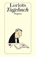Loriots Tagebuch. 3257201141 Book Cover