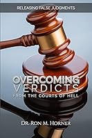 Overcoming Verdicts from the Courts of Hell 1365214923 Book Cover