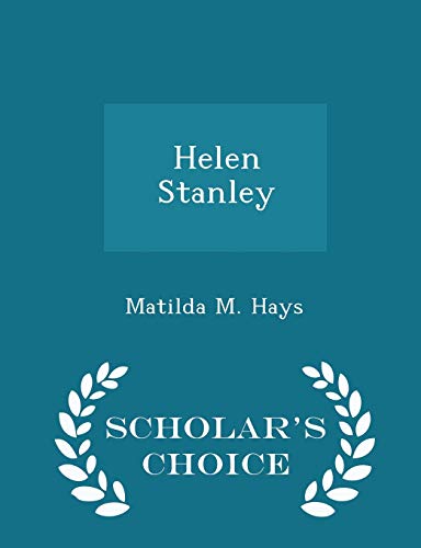 Helen Stanley - Scholar's Choice Edition 1298242851 Book Cover