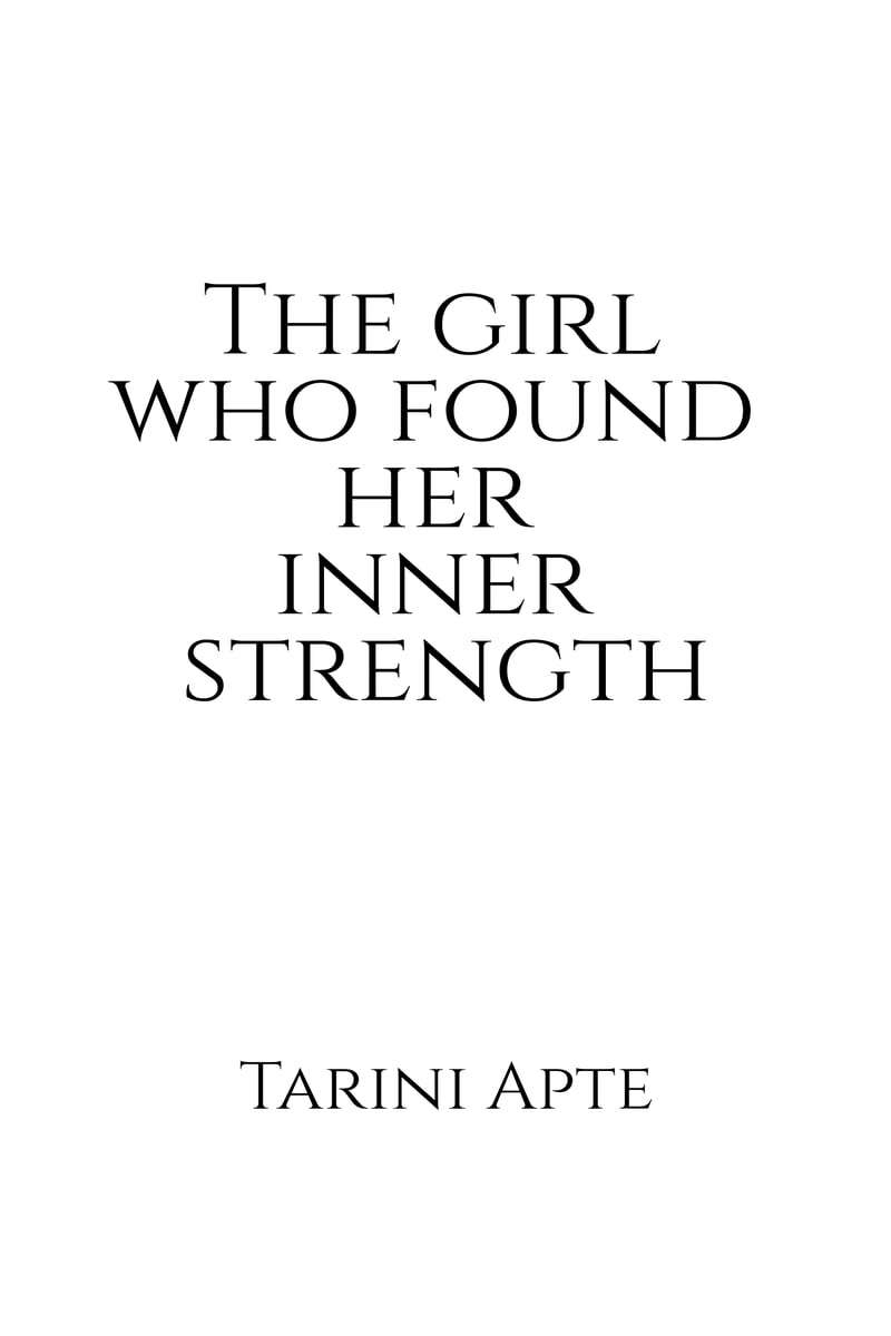 The Girl Who Found Her Inner Strength