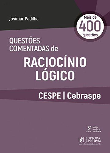 Questões Comentadas de Raciocínio Lógico: CESPE