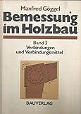 verbindungsmittel holzbau  Bemessung im Holzbau II. Verbindungen und Verbindungsmittel