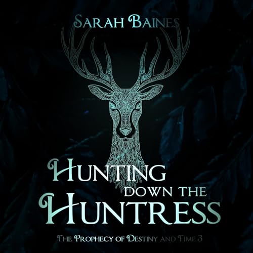 Hunting Down The Huntress cover art