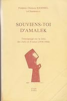 Souviens-toi d'Amalek: Témoignage sur la lutte des Juifs en France (1938-1944) 2904068015 Book Cover