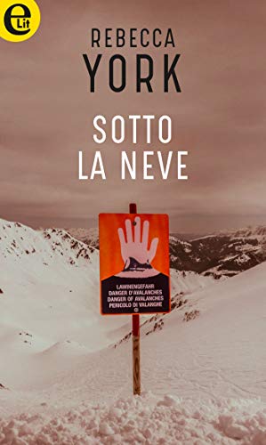 Rebecca York - 43 Light Street 12 Sotto la neve (2019)