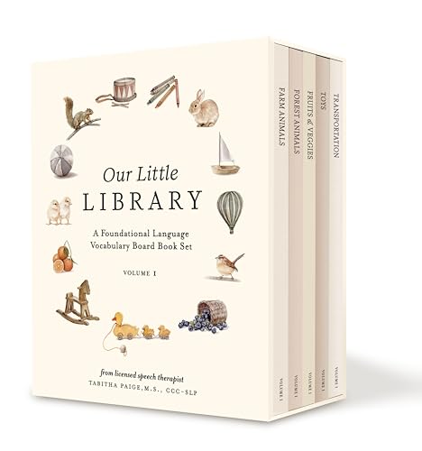 Image of Our Little Library: A Foundational Language Vocabulary Board Book Set for Babies, Including Farm & Forest Animals, Fruits & Veggies, Toys & More (Tabitha Paige Children's Book Series)