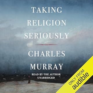 Taking Religion Seriously Audiobook By Charles Murray cover art