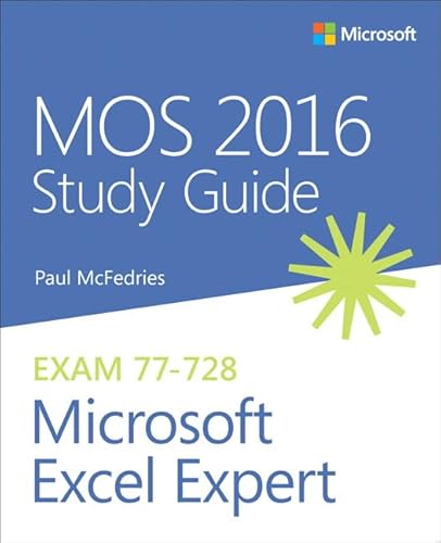 Mos 2016 Study Guide for Microsoft Excel Expert [Lingua inglese]
