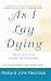 As I Lay Dying: Meditations Upon Returning