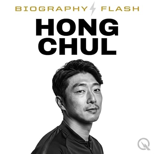 『Hong Chul Biography Flash: South Korean Football Legend and AFC Champions League Winner』のカバーアート