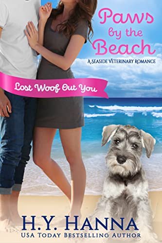 Lost Woof Out You (Paws by the Beach #4): a seaside veterinary romance