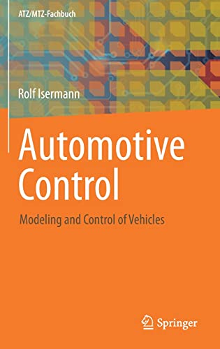 Automotive Control: Modeling and Control of Vehicles (ATZ/MTZ-Fachbuch)