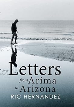 Hardcover Letters from Arima to Arizona Book