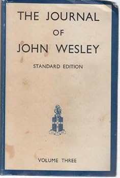 THE JOURNAL OF THE REV.. JOHN WESLEY, A.M VOLUME 3