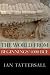 The World from Beginnings to 4000 BCE (New Oxford World History)