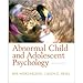 Abnormal Child and Adolescent Psychology (7th Edition)