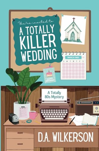 A Totally Killer Wedding view 2