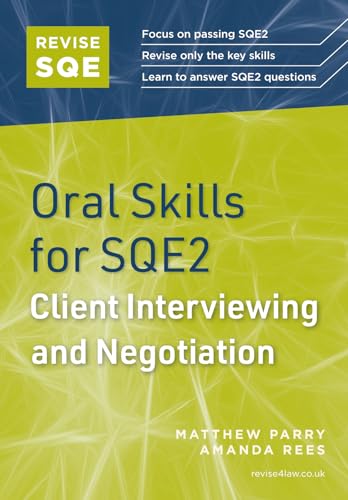 Revise SQE Oral Skills for SQE2: Client Interviewing and Negotiat...