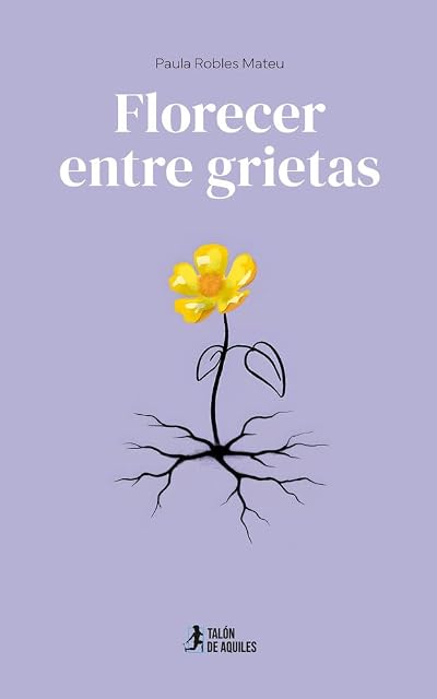Portada de Florecer entre grietas