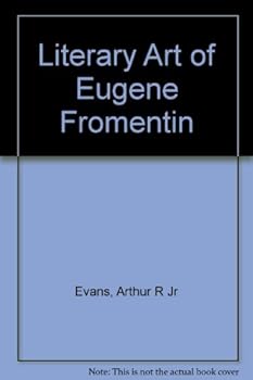 Literary Art of Eugene Fromentin