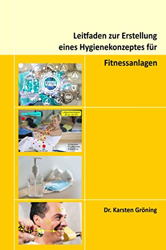 Leitfaden zur Erstellung eines Hygienekonzeptes für Fitnessanlagen