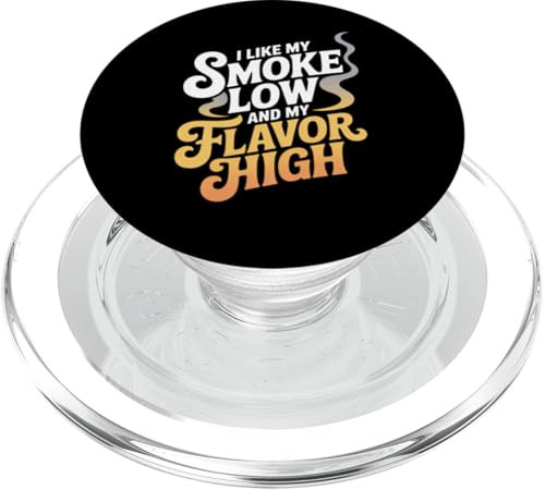 Mi piace il mio fumo e il mio sapore affumicare carne alta PopSockets PopGrip per MagSafe basso