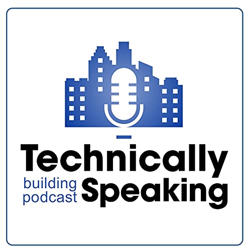 Technically Speaking - A Building Podcast cover art