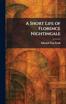 A Short Life of Florence Nightingale